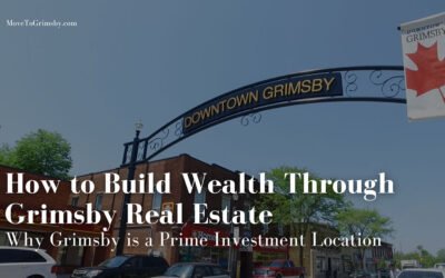 How to Build Wealth Through Grimsby Real Estate